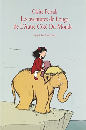ES AVENTURES DE LOUGA DE L'AUTRE, de Claire Fercak | portada del libro