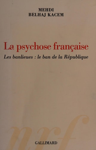 LA PSYCHOSE FRANCAISE, de Medhi Belhaj Kacem | portada del libro