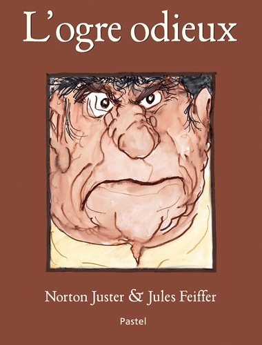 'OGRE ODIEUX, de Norton Juster | portada del libro