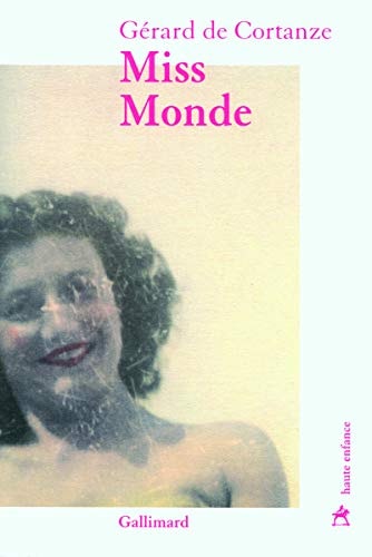 MISS MONDE, de Cortanze | portada del libro