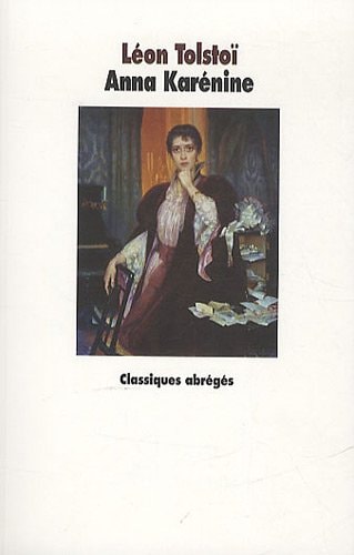 NNA KARENINE, de Lev Nikolaevič Tolstoj (romancier et auteur dramatique).) | portada del libro