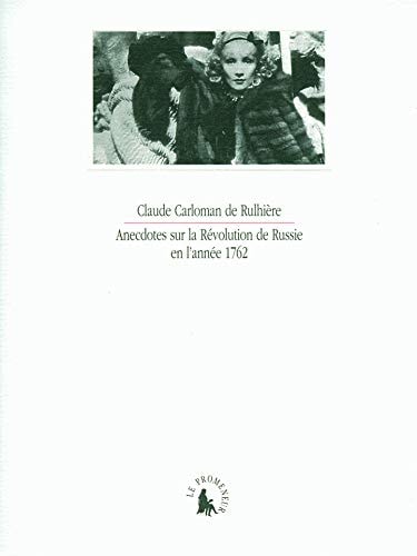 ANECDOTE SUR LA REVOLUTION DE RUSSIE EN L'ANNEE 1762, de Claude Carloman de Rulhière | portada del libro