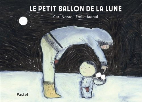 E PETIT BALLON DE LA LUNE, de Carl Norac | portada del libro