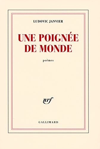 UNE POIGNEE DE MONDE, de Janvier | portada del libro