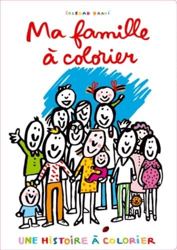 A FAMILLE A COLORIER, de Soledad Bravi | portada del libro