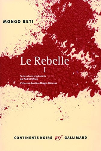 LE REBELLE T1, de Mongo Beti | portada del libro