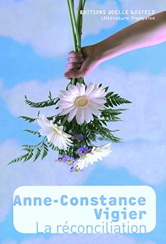 LA RECONCILIATION, de Anne-Constance Vigier | portada del libro