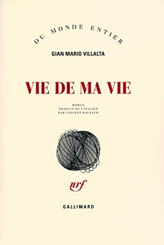 VIE DE MA VIE, de Gian Mario Villalta | portada del libro