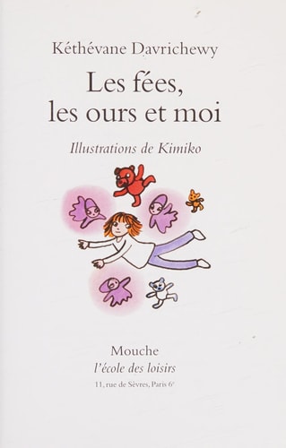 ES FEES, LES OURS ET MOI, de Kéthévane Davrichewy | portada del libro
