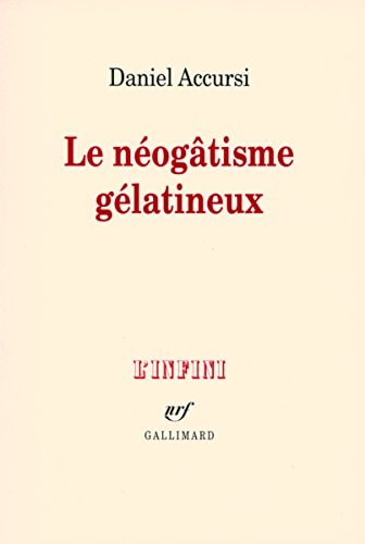 LE NEOGATISME GELATINEUX, de Daniel Accursi | portada del libro
