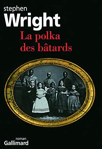 LA POLKA DES BATARDS, de Stephen Wright | portada del libro