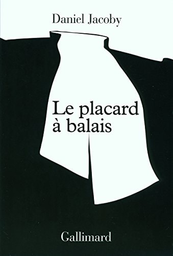 LE PLACARD A BALAIS, de Daniel Jacoby | portada del libro