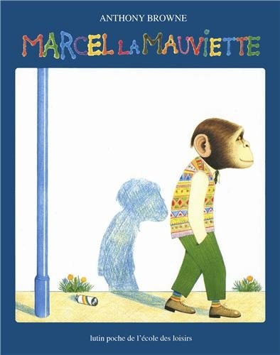 ARCEL LA MAUVIETTE, de Anthony Browne | portada del libro