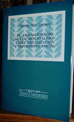 Asociacionismo minusválidos, entre organización y movimiento social, de DIAZ CASANOVA | portada del libro