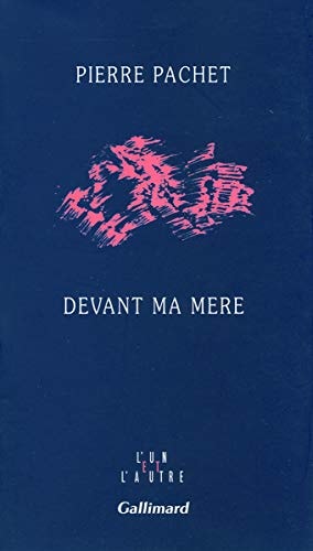 DEVANT MA MERE, de Pachet | portada del libro