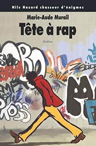 ILS HAZARD DANS TETE A RAP, de Marie-Aude Murail | portada del libro