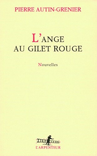 L'ANGE AU GILET ROUGE, de Autin-Grenier | portada del libro