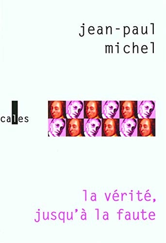 VERITE JUSQU A LA FAUTE, de Jean-Paul Michel | portada del libro