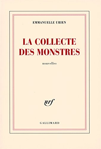 LA COLLECTE DES MONSTRES, de Emmanuelle Urien | portada del libro