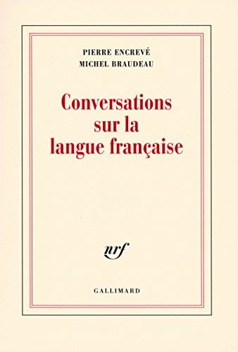CONVERSATIONS SUR LA LANGUE FRANCAISE, de Braudeau | portada del libro