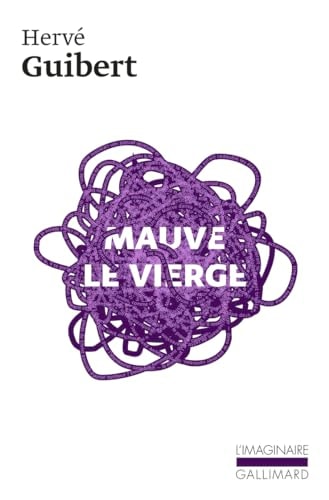 Mauve le vierge, de Hervé Guibert | portada del libro