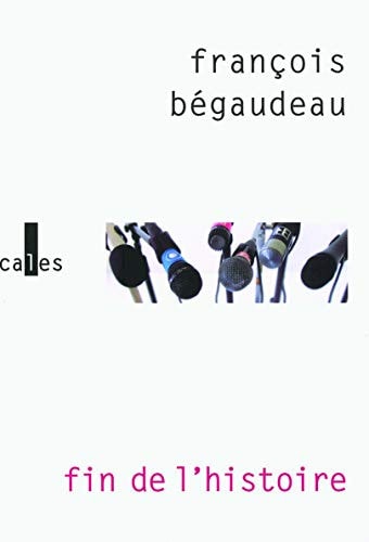 FIN DE L HISTOIRE, de Bégaudeau | portada del libro