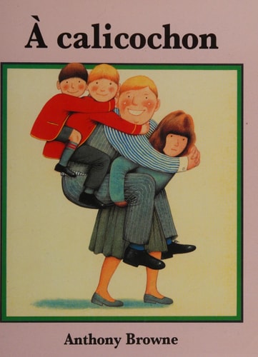 CALICOCHON, de Anthony Browne | portada del libro