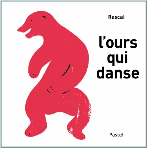 'OURS QUI DANSE, de Rascal | portada del libro