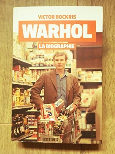 WARHOL LA BIOGRAPHIE, de Victor Bockris | portada del libro