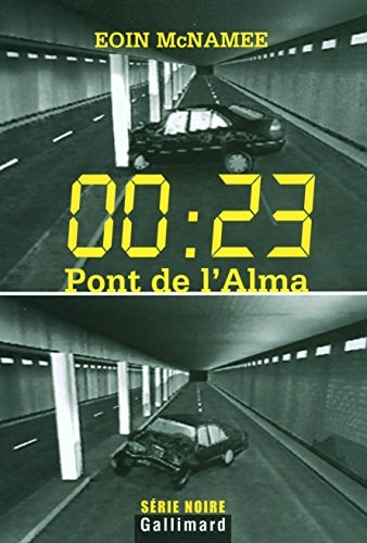 00H23 PONT DE L'ALMA, de Eoin McNamee | portada del libro