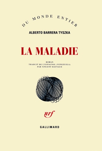 LA MALADIE, de Alberto Barrera Tyszka | portada del libro
