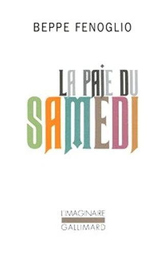 LA PAIE DU SAMEDI, de Beppe Fenoglio | portada del libro