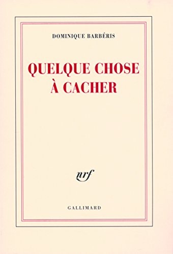 QUELQUE CHOSE A CACHER, de Barbéris | portada del libro