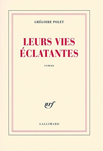 LEURS VIES ECLATANTES, de Polet | portada del libro