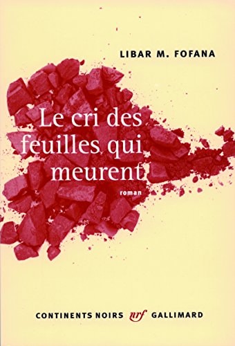 LE CRI DES FEUILLES QUI MEURENT, de Fofana | portada del libro