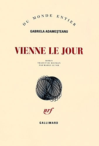 Vienne le jour, de Gabriela Adameşteanu | portada del libro