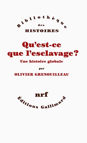 QU'EST-CE QUE L'ESCLAVAGE ?, de Olivier Pétré-Grenouilleau | portada del libro