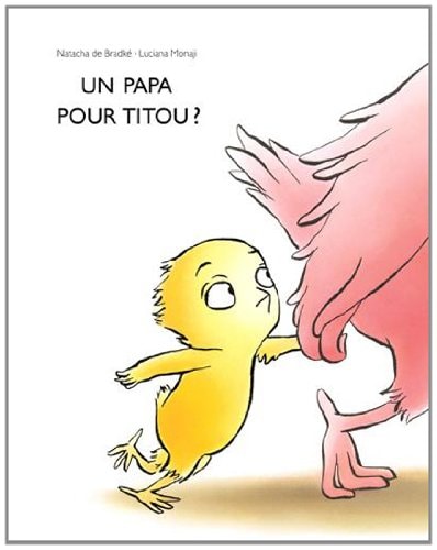 N PAPA POUR TITOU ?, de Natacha de Bradké | portada del libro