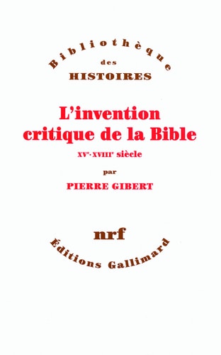 L'INVENTION CRITIQUE DE LA BIBLE, de Gibert | portada del libro