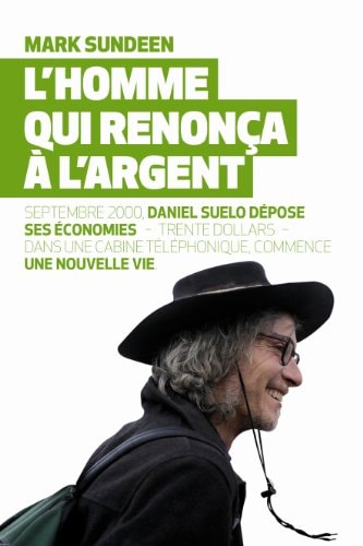 L'HOMME QUI RENONCA A L'ARGENT, de Mark Sundeen | portada del libro