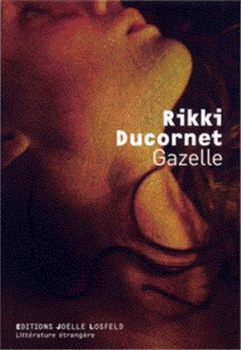GAZELLE, de Rikki Ducornet | portada del libro