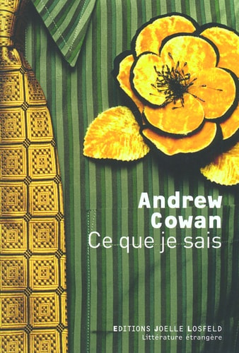 CE QUE JE SAIS, de Andrew Cowan | portada del libro