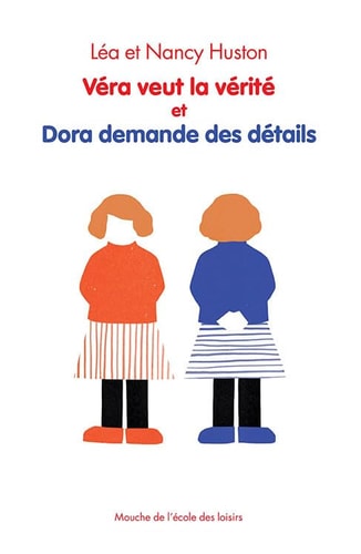 ERA VEUT LA VERITE ET DORA DEMANDE, de Léa Huston | portada del libro