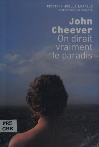 ON DIRAIT VRAIMENT LE PARADIS, de John Cheever | portada del libro