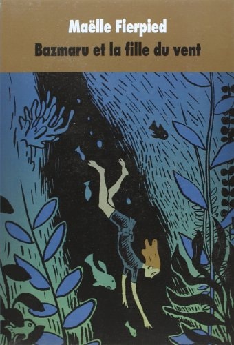 AZMARU ET LA FILLE DU VENT, de Maëlle Fierpied | portada del libro