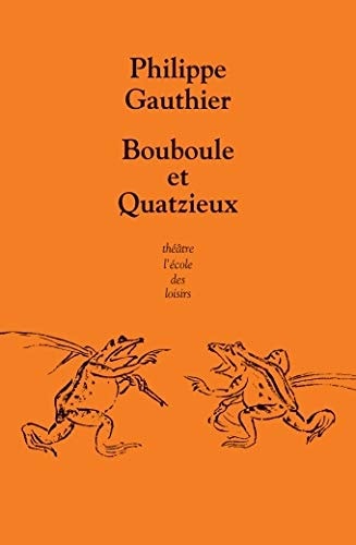 Bouboule et Quatzieuxz, de Philippe Gauthier | portada del libro