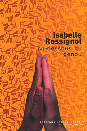 AU-DESSOUS DU GENOU, de Isabelle Rossignol | portada del libro