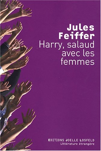 HARRY SALAUD AVEC LES FEMMES, de Jules Feiffer | portada del libro
