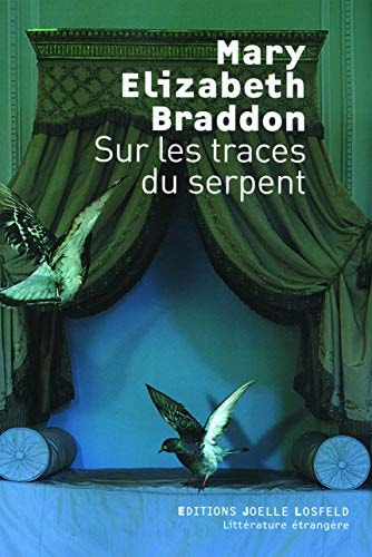 SUR LES TRACES DU SERPENT, de Mary Elizabeth Braddon | portada del libro