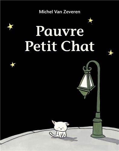 Pauvre petit chat, de Michel Van Zeveren | portada del libro